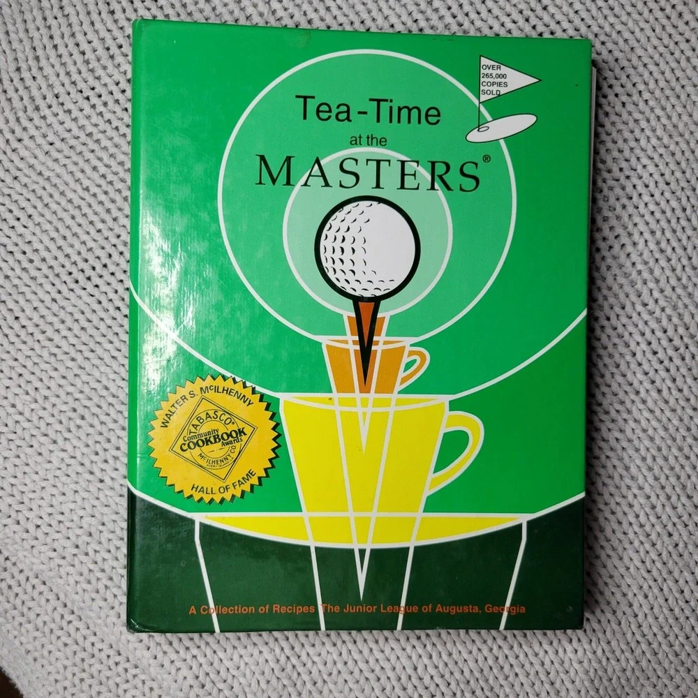 Tea-Time at the Masters Cookbook Junior League of Augusta Georgia Golf Recipes